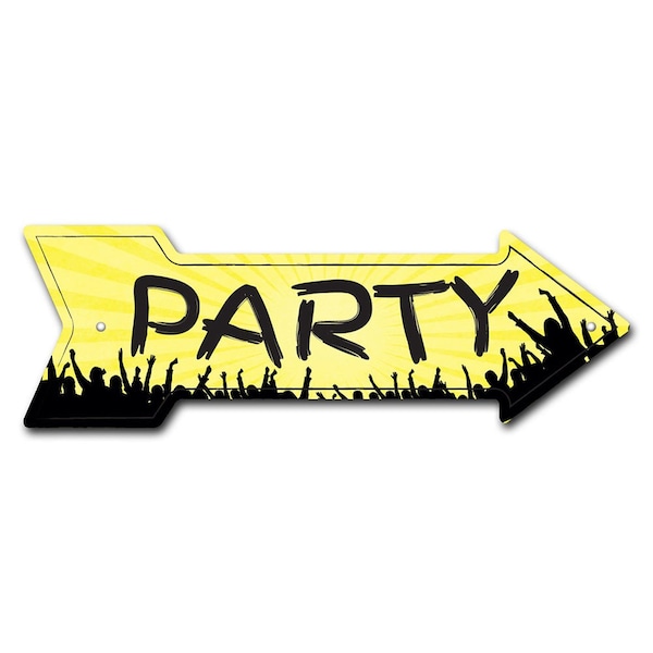 Party 2 Arrow Sign Funny Home Decor 30in Wide